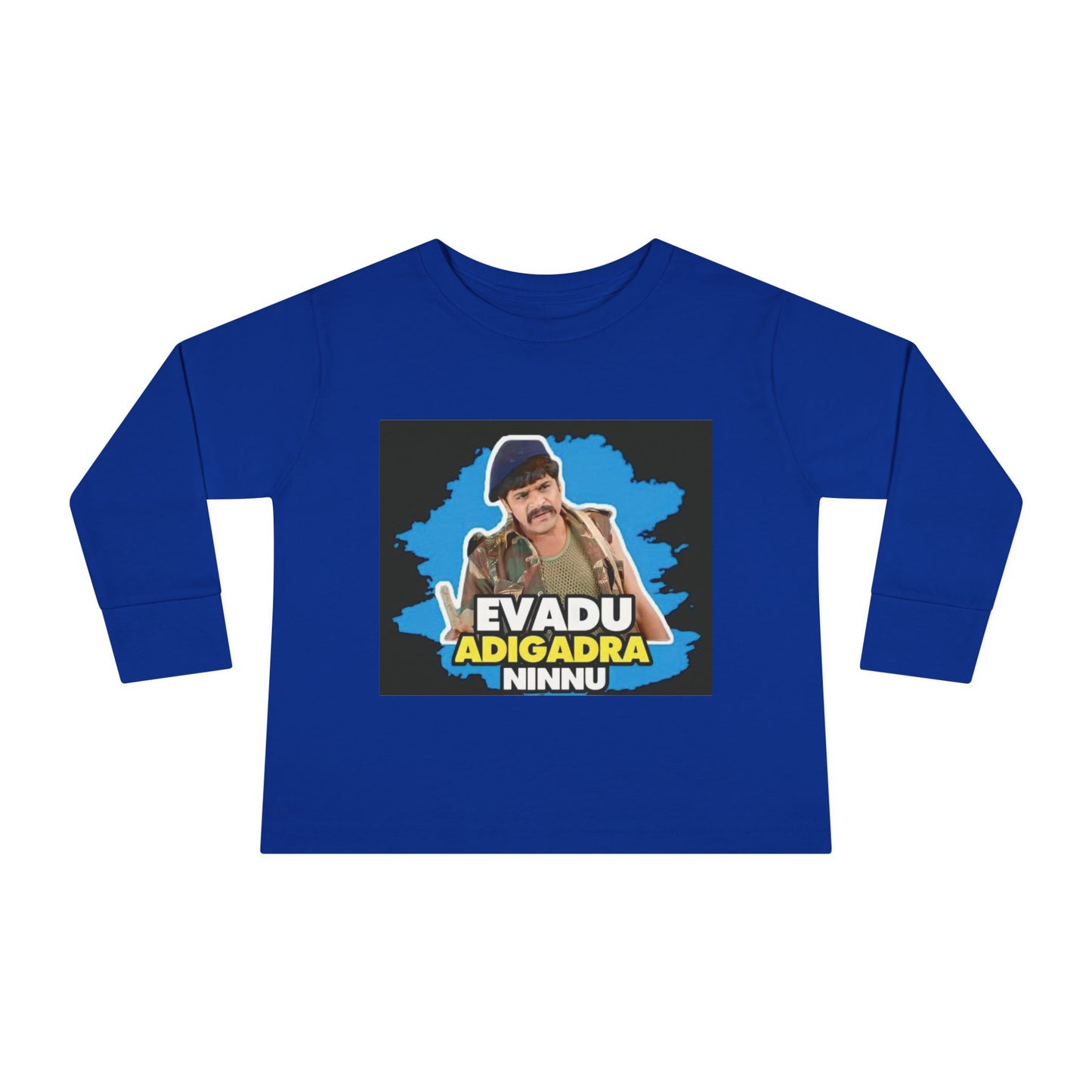 Evadu Adigadra Ninnu - Toddler Long Sleeve Tee with Fun Quote - Perfect Gift for Little Ones, Birthday Apparel, Cute Kids Top, Playful Style